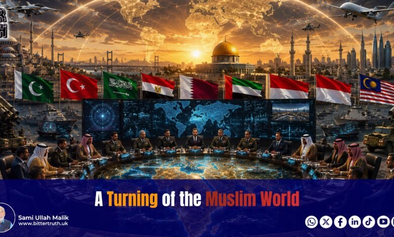 A Turning of the Muslim World